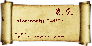 Malatinszky Iván névjegykártya